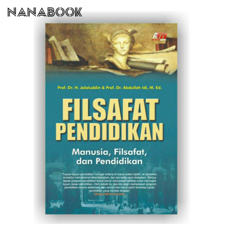 BUKU PENDIDIKAN FILSAFAT PENDIDIKAN , MANUSIA,FILSAFAT DAN PENDIDIKAN