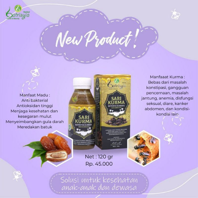 

Sari Kurma Batrisyia, Kombinasi madu Teuweul & Kurma segar yang lembut & lezat