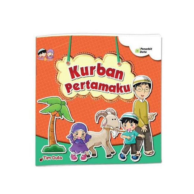 

Seri Hanif dan Hana [ Kurban Pertamaku ]
