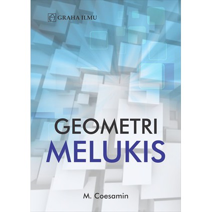 

Geometri Melukis - Drs. M. Coesamin