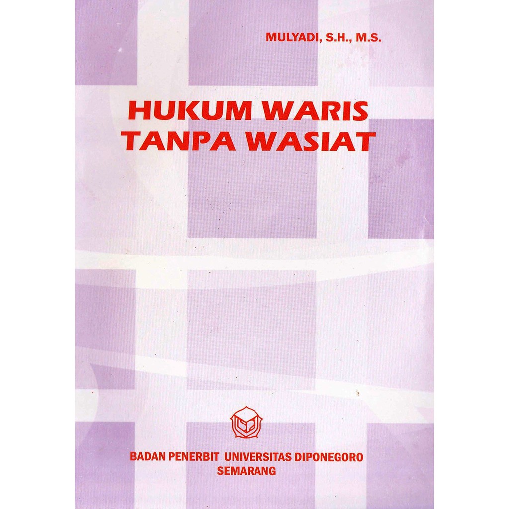 

Hukum Waris Tanpa Wasiat - Mulyadi *BUKU*