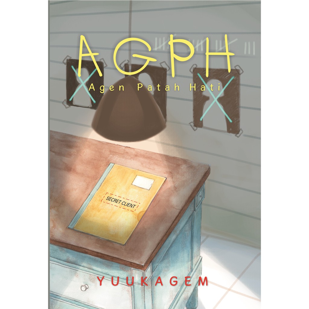 

Buku AGPH (Agen Patah Hati) - Laksana