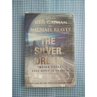 NEIL GAIMAN - THE SILVER DREAMS