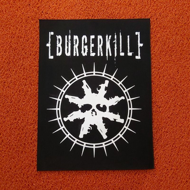 BACKPATCH / EMBLEM SABLON BURGERKILL BIG SIZE