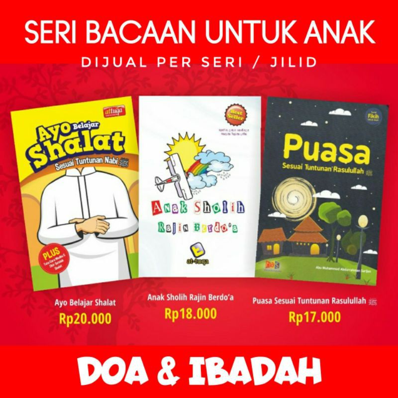 Buku BELAJAR BERIBADAH DAN BERDOA - attuqa - ayo belajar shalat - anak sholih rajin berdoa - puasa sesuai tuntunan rasulullah - bacaan anak