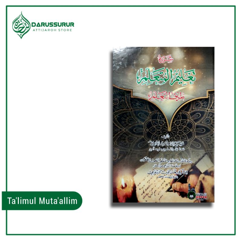Ta'lim Muta'allim | Talim Mutallim | Ta lim Muta alim | Kitab Syarah Ta'limul Muta'allim (HardCover)