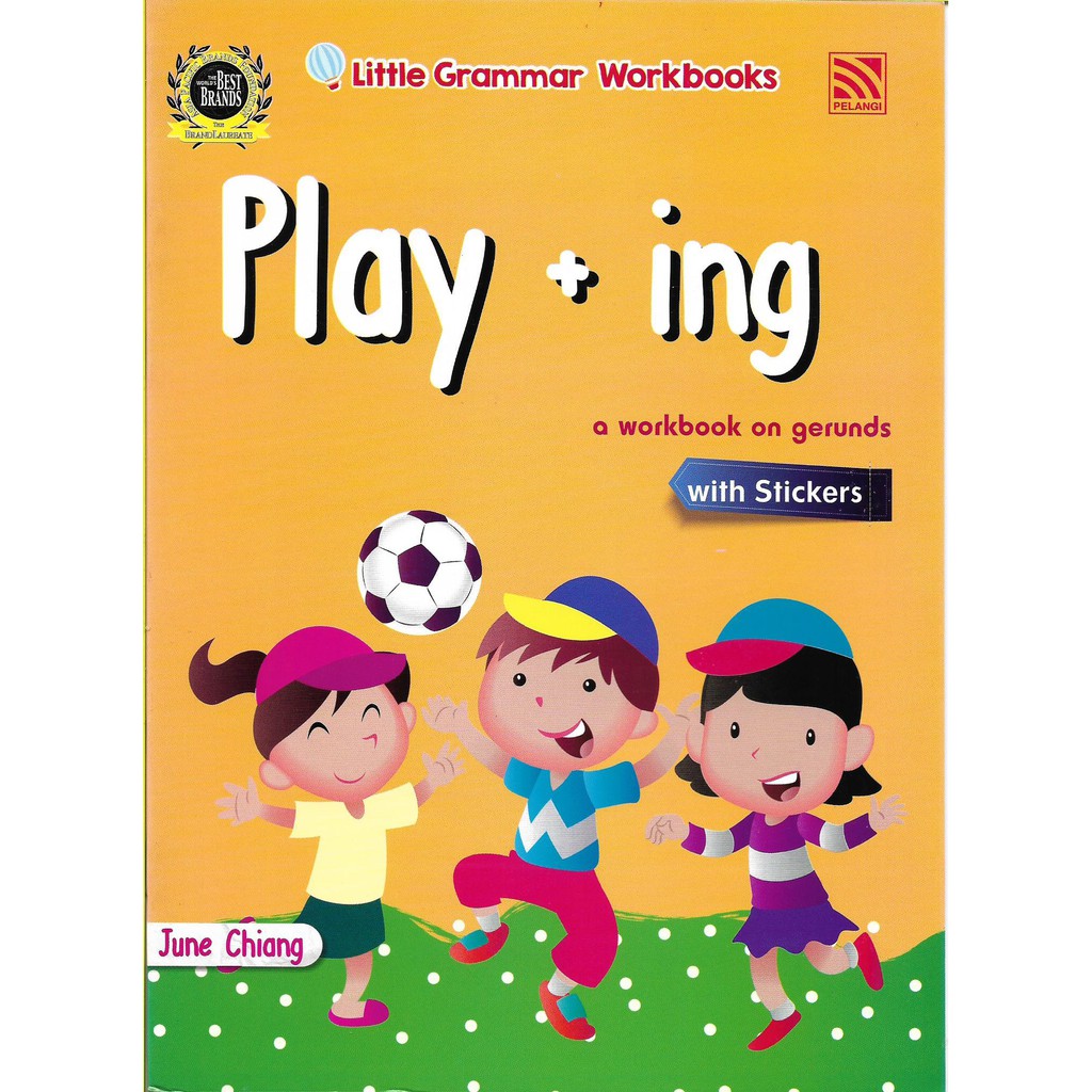 Little Grammar : Little Grammar Workbooks (With Sticker) Series No 21 - 30-PLAY +ING