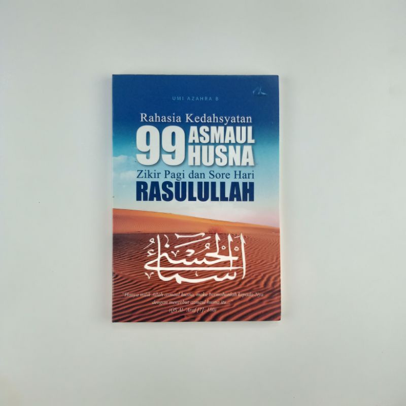 rahasia kedahsyatan 99 Asmaul Husna dzikir pagi dan sore hari Rasulullah