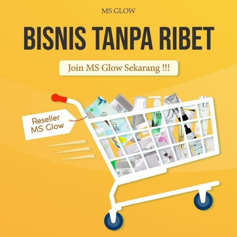 JOIN RESELLER MS GLOW