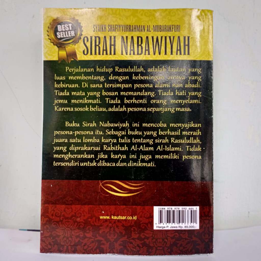 Sirah Nabawiyah - Shafiyurrahman Al Mubarakfuri - Sejarah Siroh Nabi Muhammad - Al Kautsar