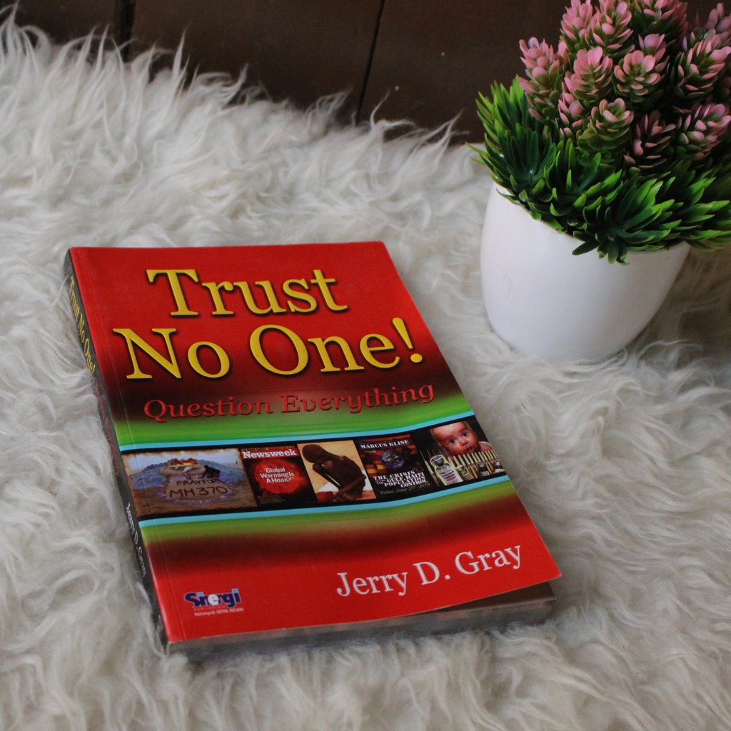 

TRUST NO ONE! | JERRY D. GRAY | ALHAZEN_BS