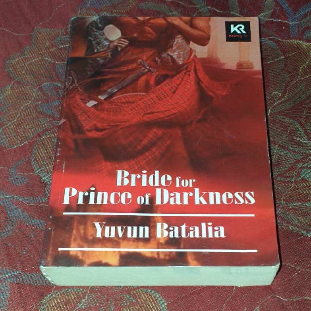 Bride for Prince of Darkness - Yuyun Betalia / Yuyun Batalia