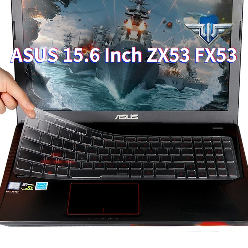 Film Pelindung Keyboard Untuk ASUS 15.6 Inch ZX53 ZX53V7700 7300 FX53 ZX53 Fzx53 FX73 Zx5Fx3