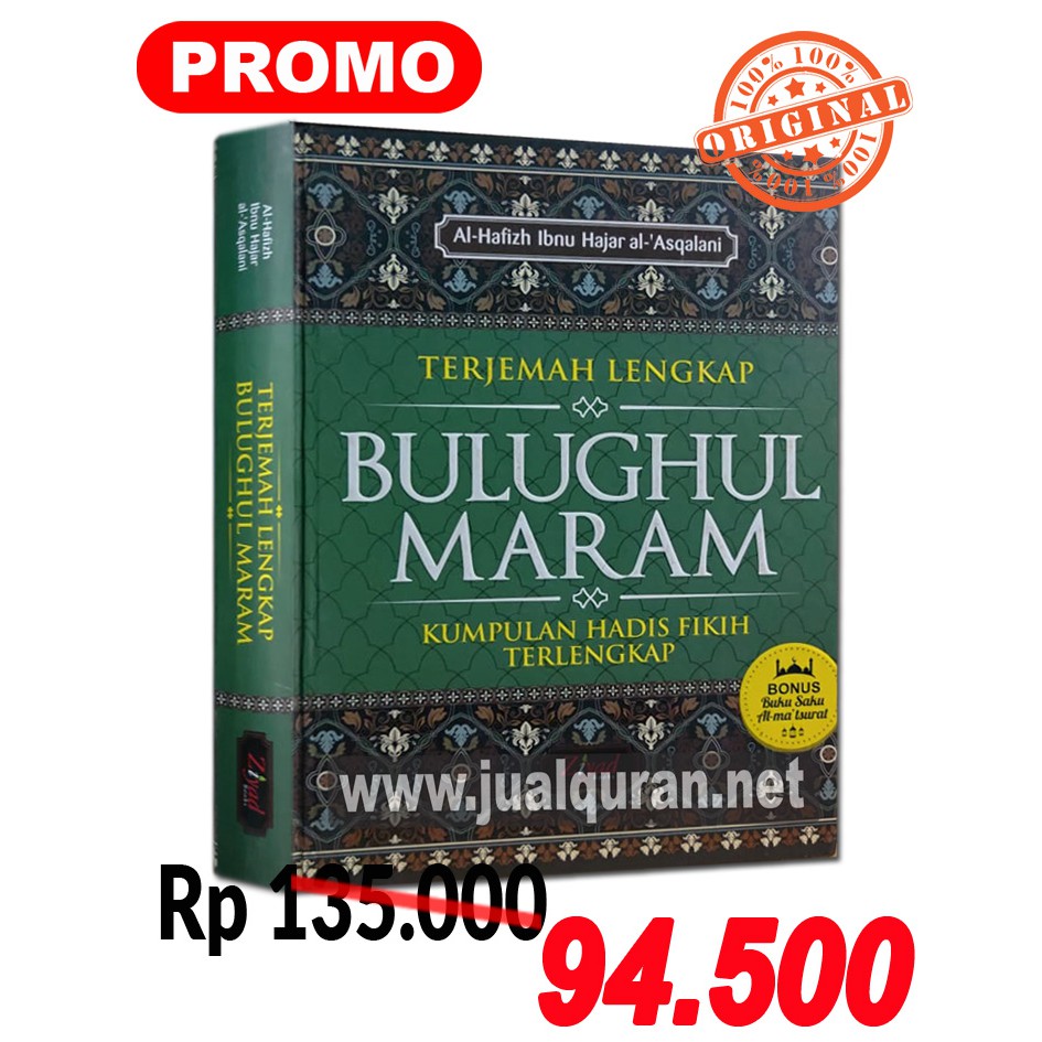Buku Terjemahan Bulughul Maram : Kumpulan Hadits Fikih Terlengkap