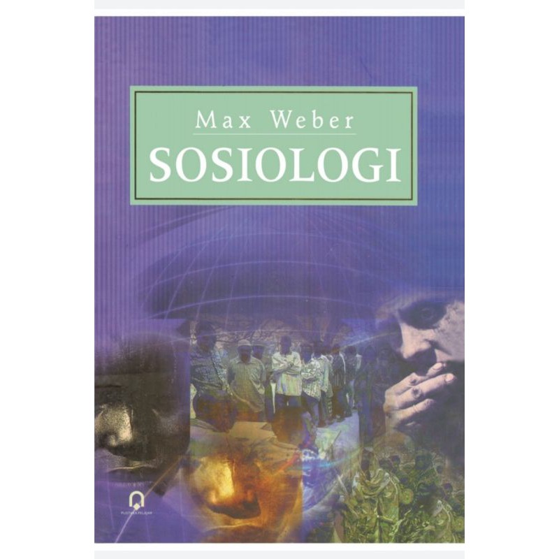Sosiologi . Max Weber