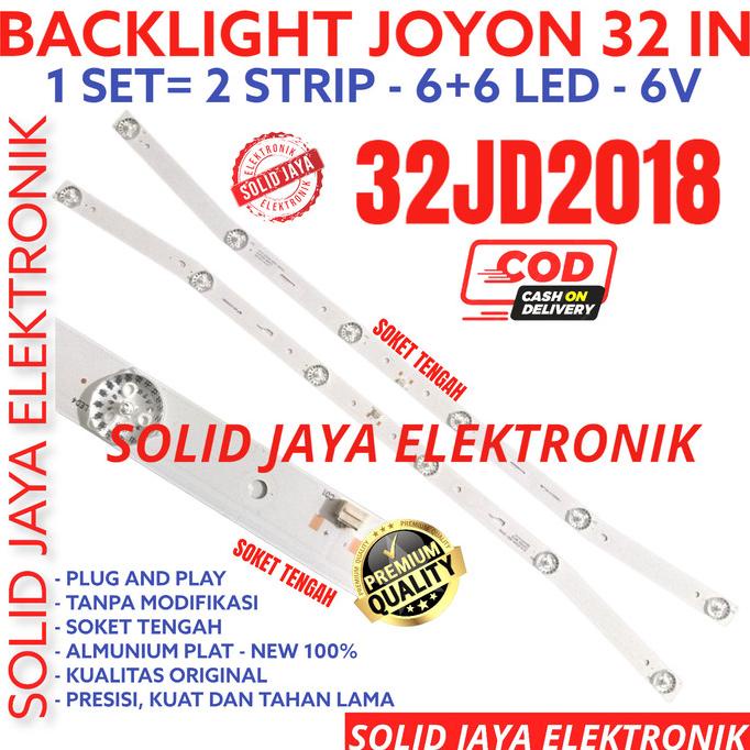 BACKLIGHT TV LED JOYON 32 INC 32JD2018 32JD 2018 JOY ON LAMPU BL 6K 6V