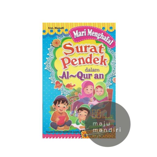 Buku Mari Menghafal Surat Pendek Dalam Al-Qur'an Untuk Anak Full Color