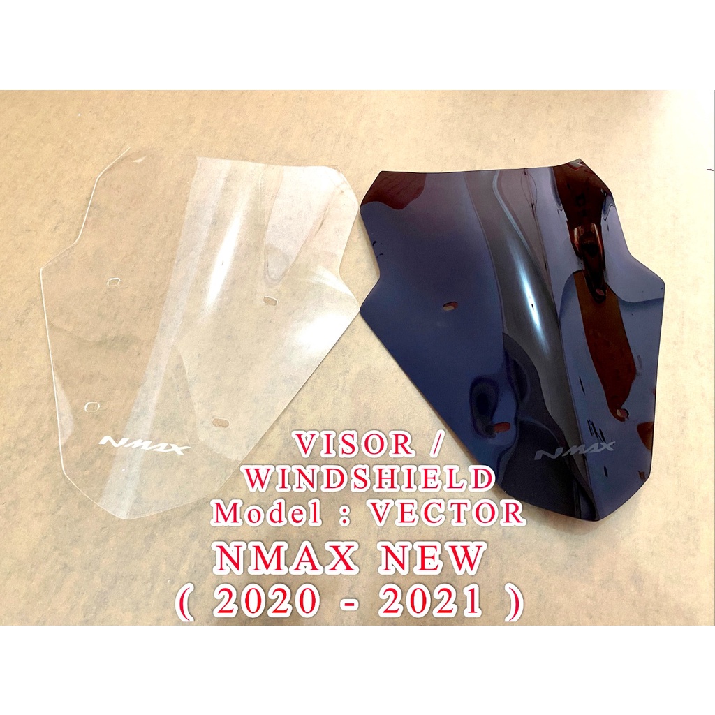 VISOR NMAX OLD VECTOR 2015-2019 WINDSHIELD NMAX VECTOR LAMA NMAX NEW 2020-2021