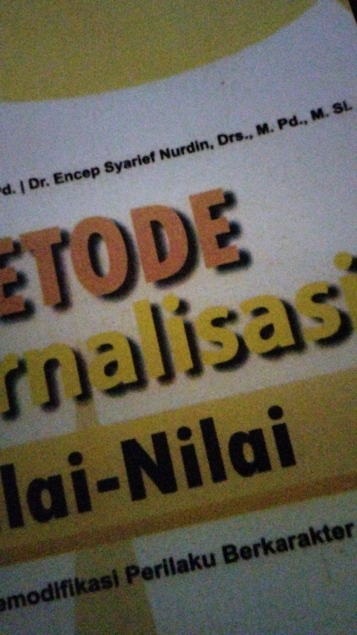 Metode Internalisasi Nilai Nilai Untuk Memodifikasi Perilaku Berkarakter - Kama Abdul Hakam