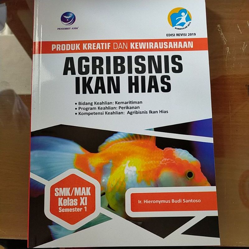 

Produk Kreatif Dan Kewirausahaan Agribisnis Ikan Hias kelas 11 Semester 1