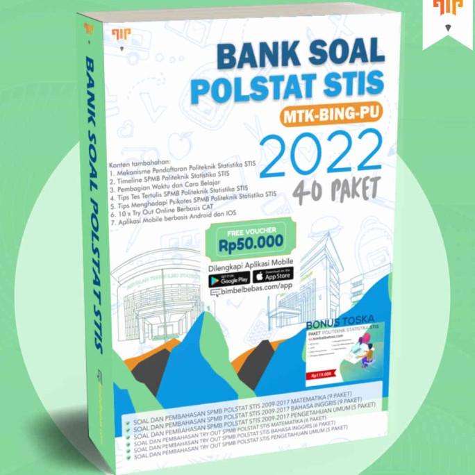 

Bebas Bank Soal SPMB Politeknik Statistika STIS 2022
