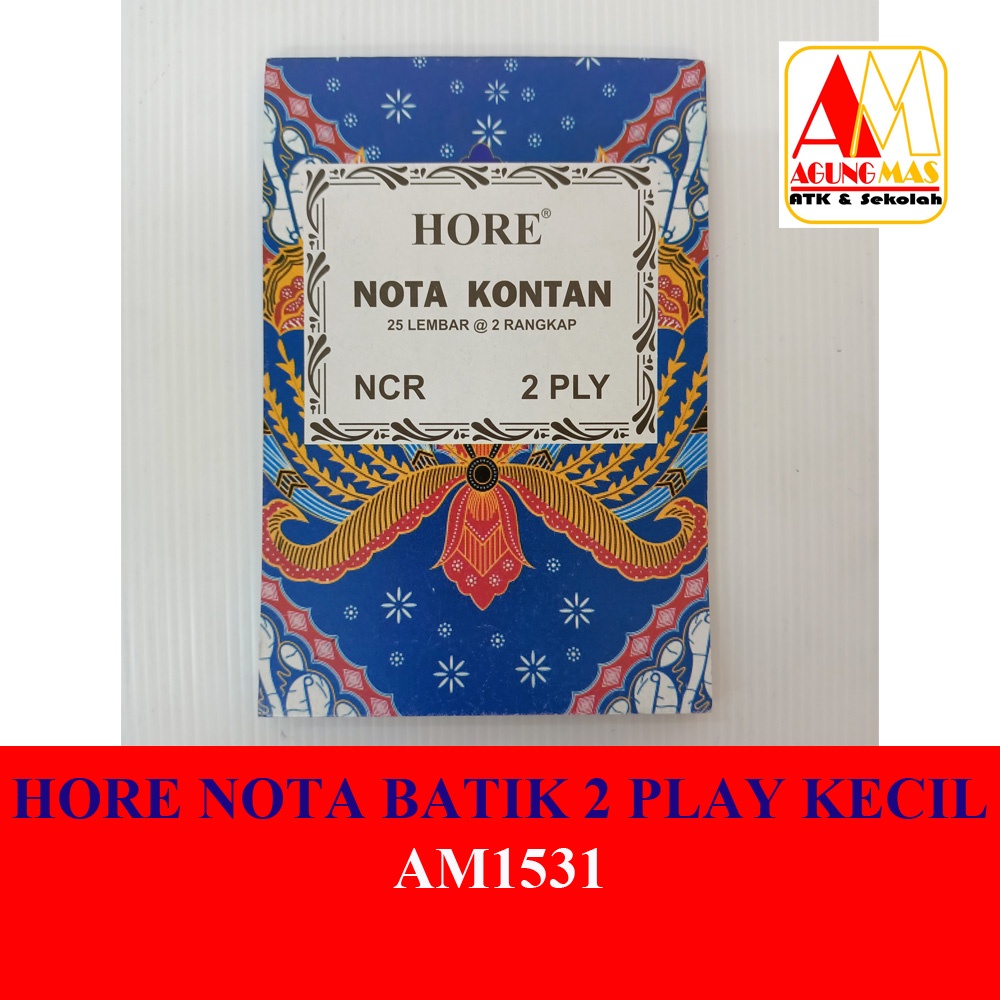 

HORE NOTA BATIK 2 RANGKAP KECIL