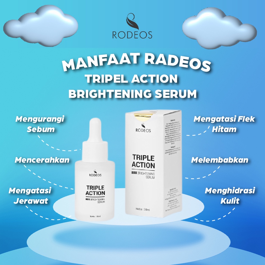 Rodeos Triple Action Brightening Serum 30ml - Serum Wajah Pencerah Pelembut Pelembab Kulit Atasi Jerawat &amp; Flek Hitam