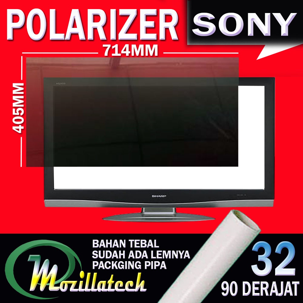 POLARIZER SONY POLARIS POLARIZER TV LCD SONY 32 IN INCH POLARIZER SONY 32 IN INCH