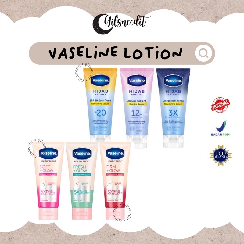 Vaseline Hijab Body Serum•Vaseline Body Serum•Vaseline Hijab Lotion•Vaseline Lotion•Healthy BrightFr