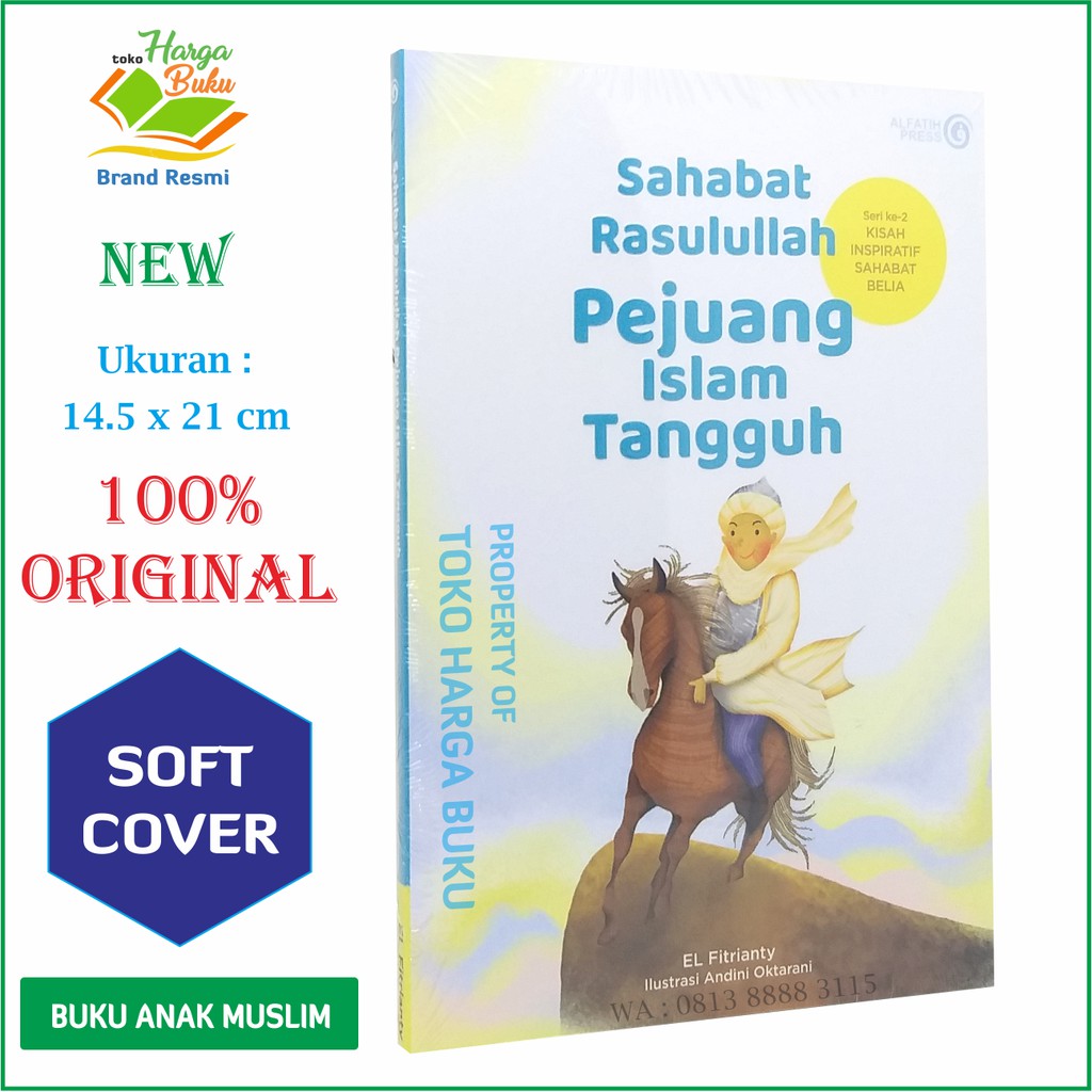 Sahabat Rasulullah Pejuang Islam Tangguh - Alfatih Press