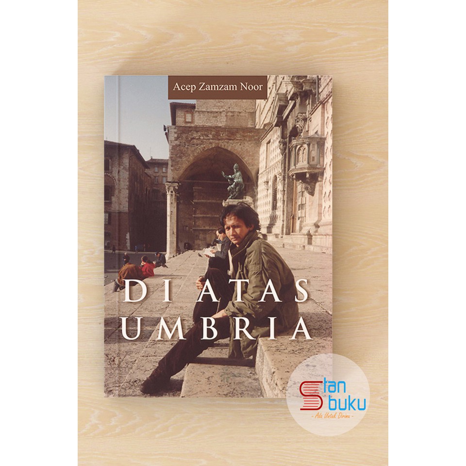 Di Atas Umbria - Acep Zamzam Noor