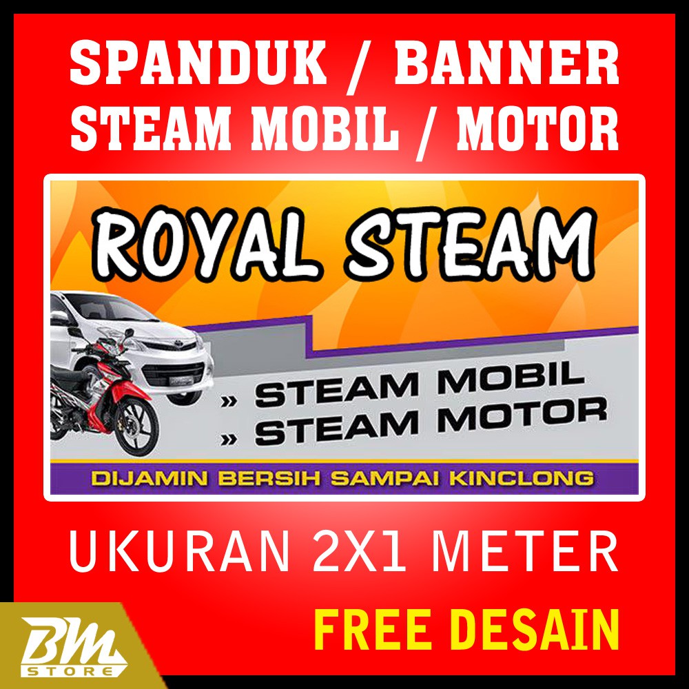 Spanduk Banner Usaha Cuci Steam Mobil Motor Murah Ukuran 2 X 1 Meter Free Desain Bergaransi Shopee Indonesia