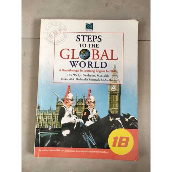 Buku SMU 1B Steps to The Global World Grafindo