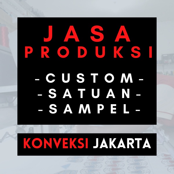 Jasa Produksi Custom Sampel Satuan Seragam Kerja / Lapangan / Outdoor Dll