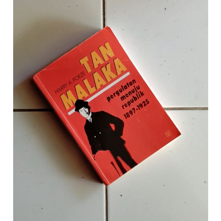 Tan Malaka Pergulatan Menuju Republik - Harry A Poeze Original