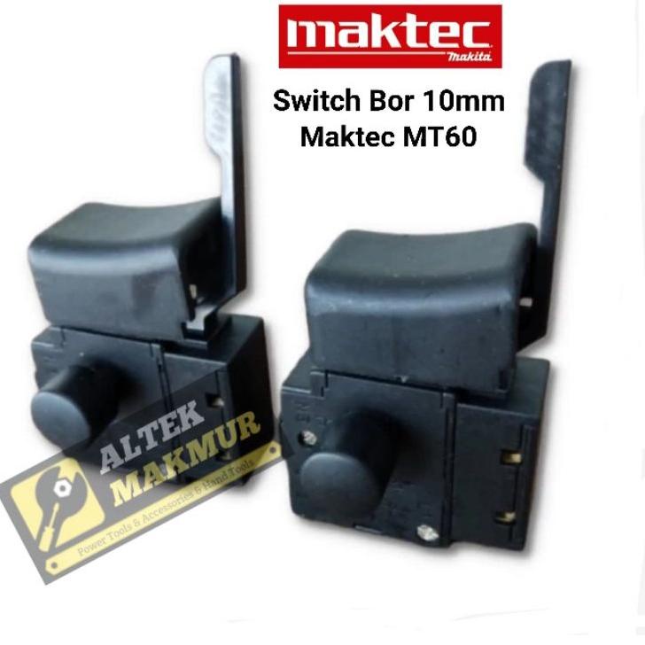 Switch Saklar Mesin Bor 10mm Bolak Balik Maktec MT60 / Skakel Sakelar ON OFF Mesin Bor Maktec MT 60 