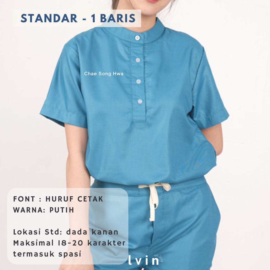 Bordir nama Baju OKA / baju jaga OK / baju perawat  / Seragam klinik Lvin