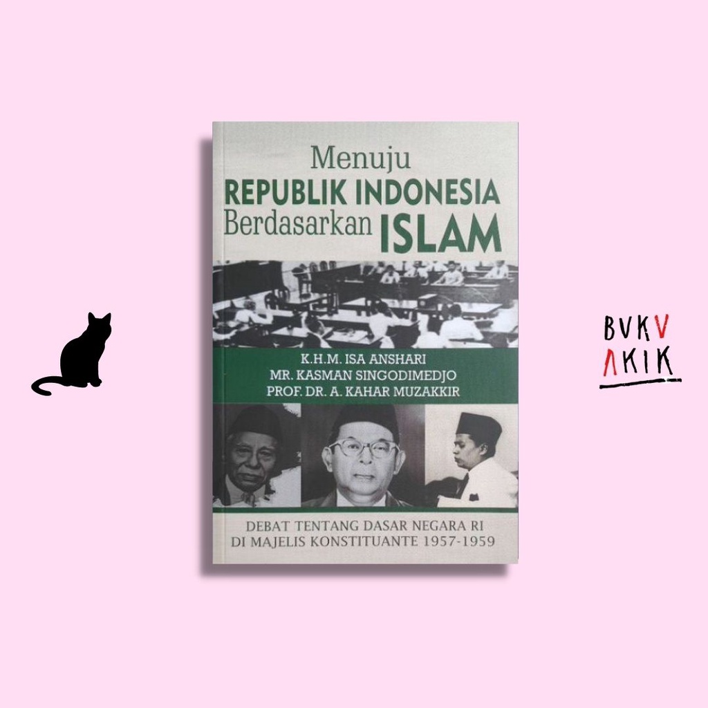 MENUJU REPUBLIK INDONESIA BERDASARKAN ISLAM