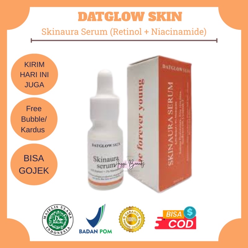 Serum Skinaura Datglow Skin Serum Retinol dan Niacinamide Skinaura Serum