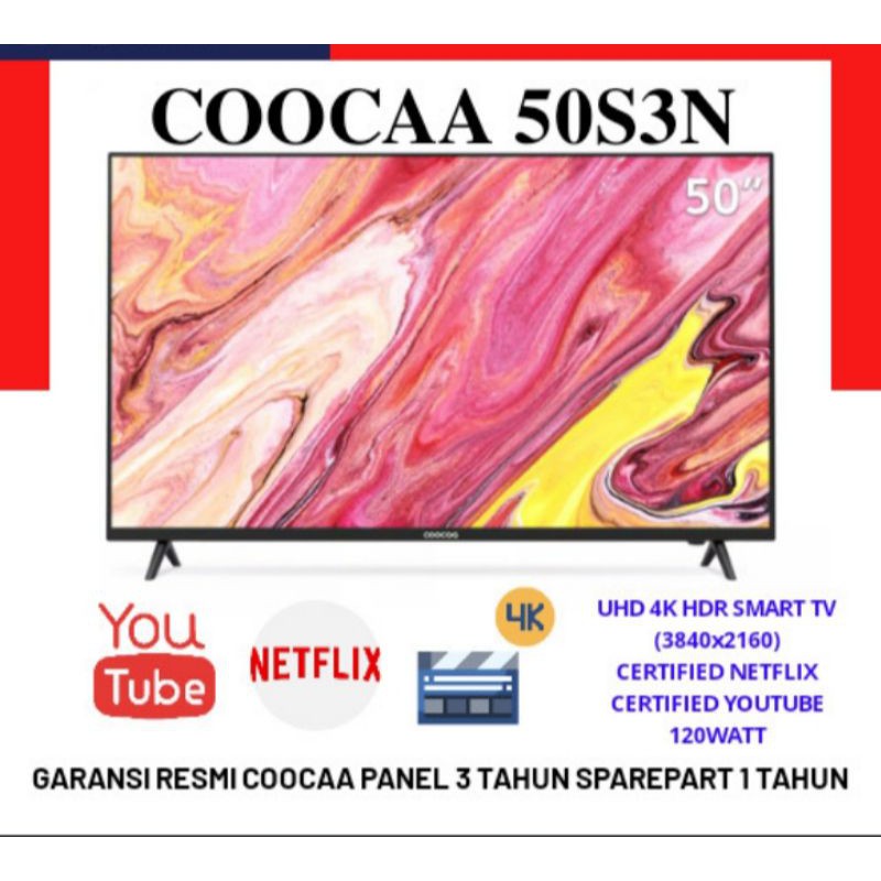 LED TV 50 INCH SMART TV COOCAA 50S3N 4K NETFLIX TV-ULTRA HD-WIFI [GARANSI RESMI]