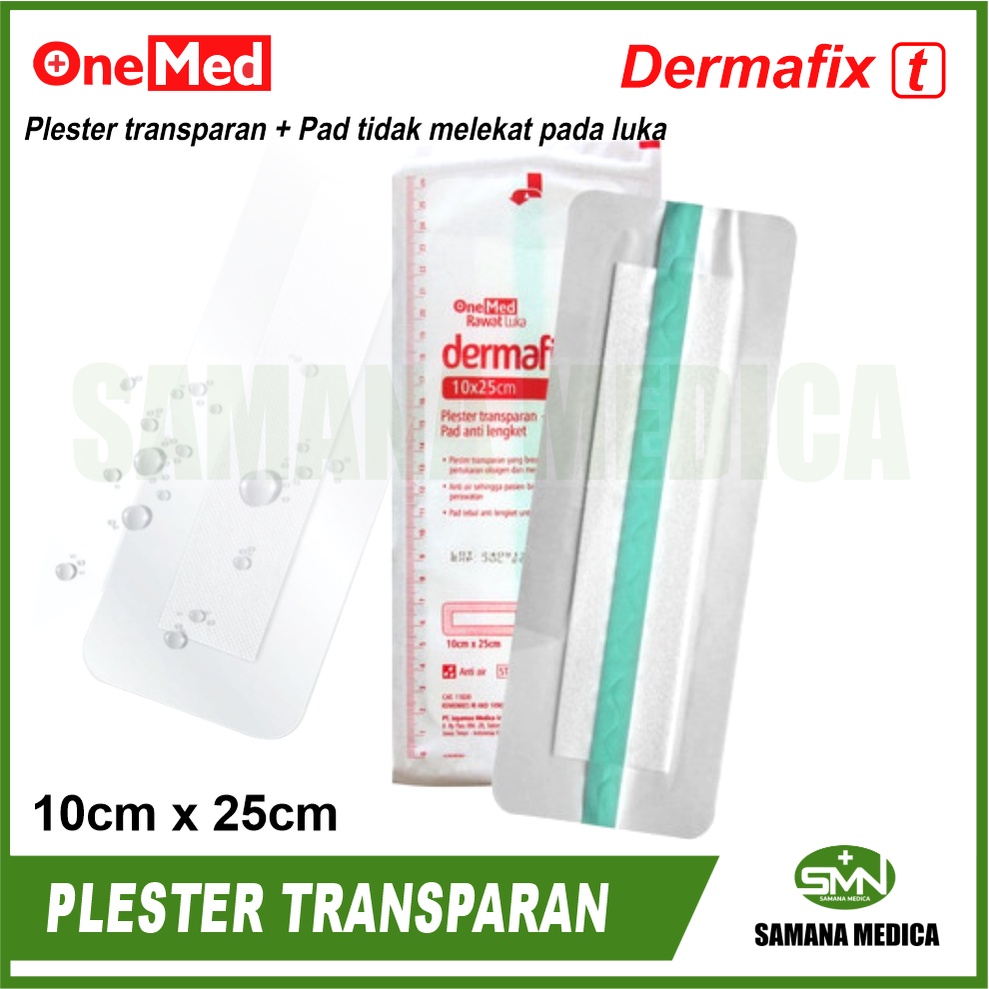 Plester Transparan Steril Dermafix T 10 x 25cm ONEMED Rawat Luka ONEMED kedap air + pad/ bantalan / PCS
