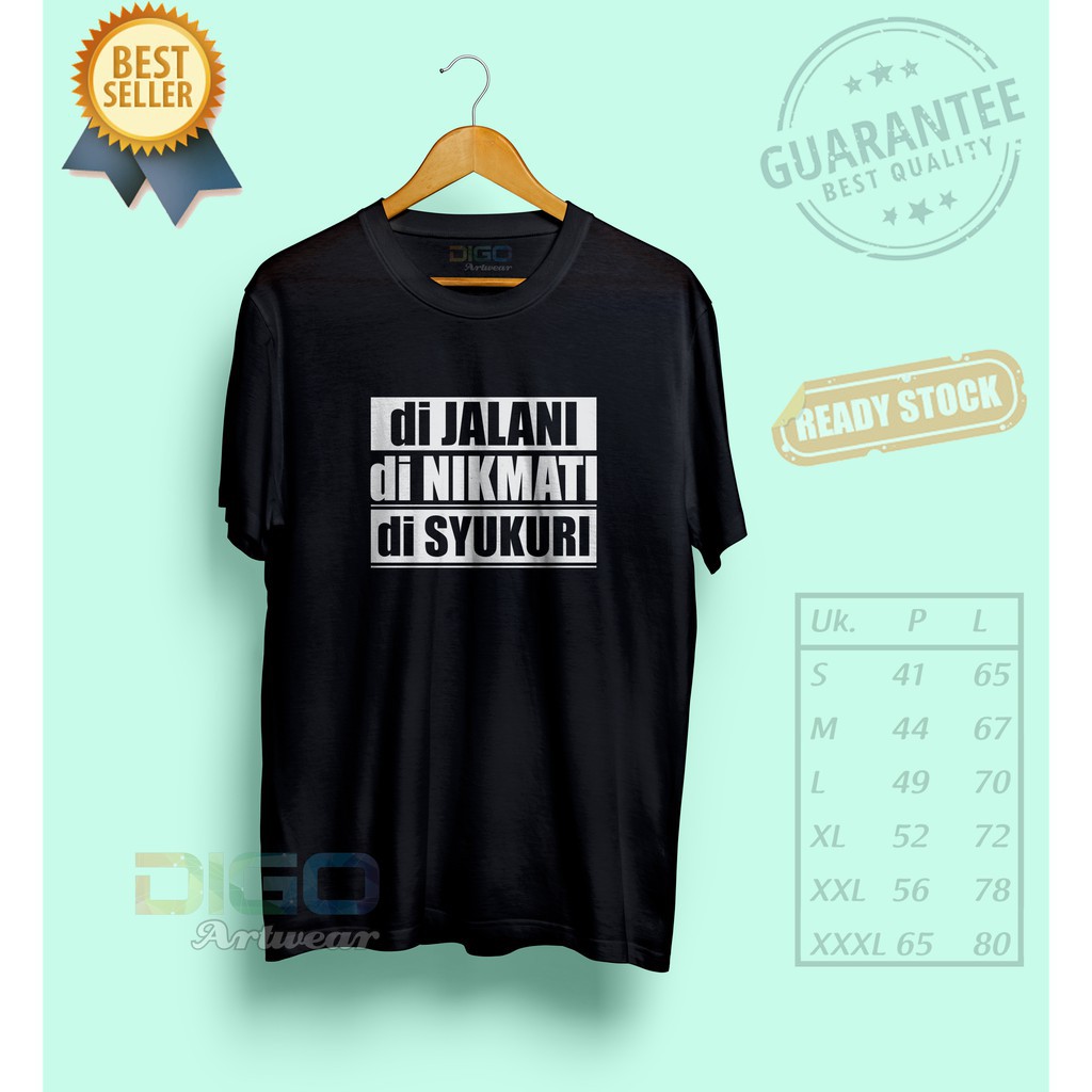 New Kaos Kata Bijak Dijalani Dinikmati Disyukuri T Shirt