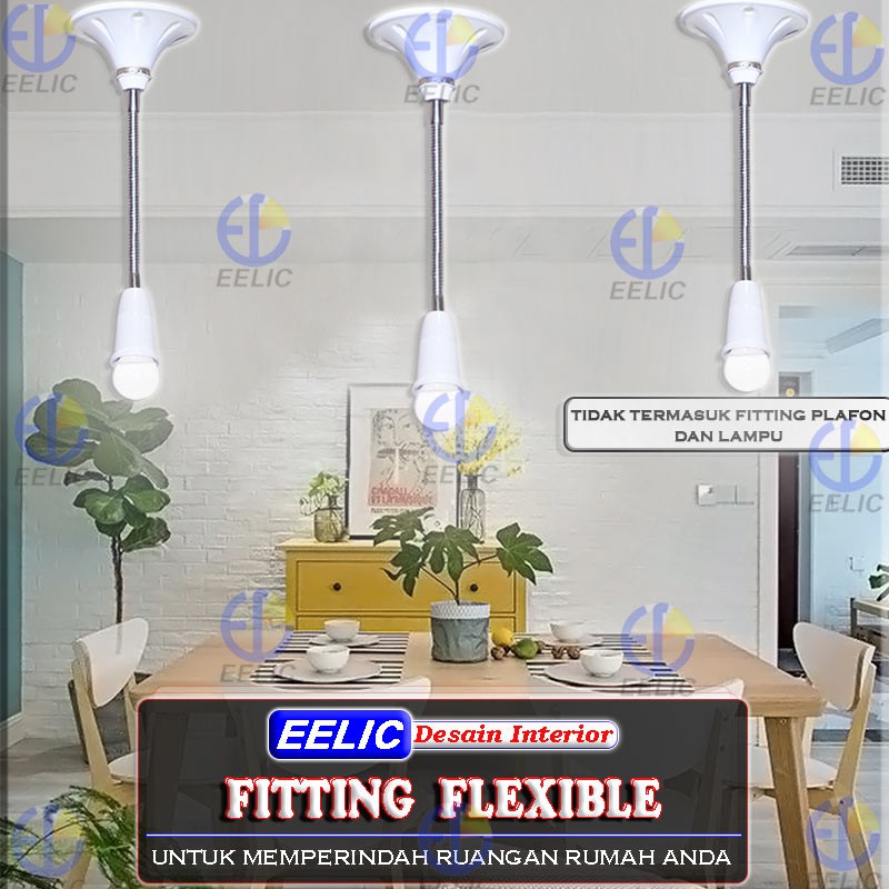 EELIC FIF-39CM FITTING FLEXIBLE LAMPU HOLDER E-27 FLEXIBLE EXTENSION FLEXIBLE EXTENSION E-27