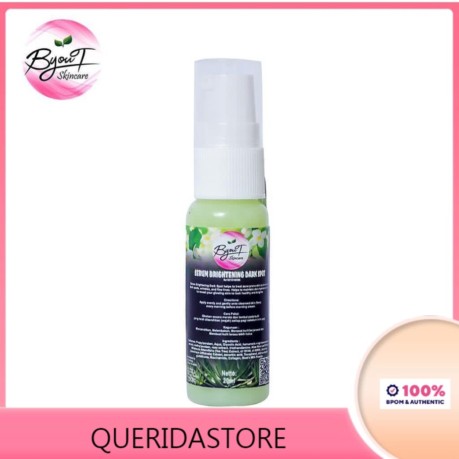 Serum Brightening Dark Spot (Untuk Melasma Flek Hitam dan Bopeng) Skincarebyouty / Byouty Skincare