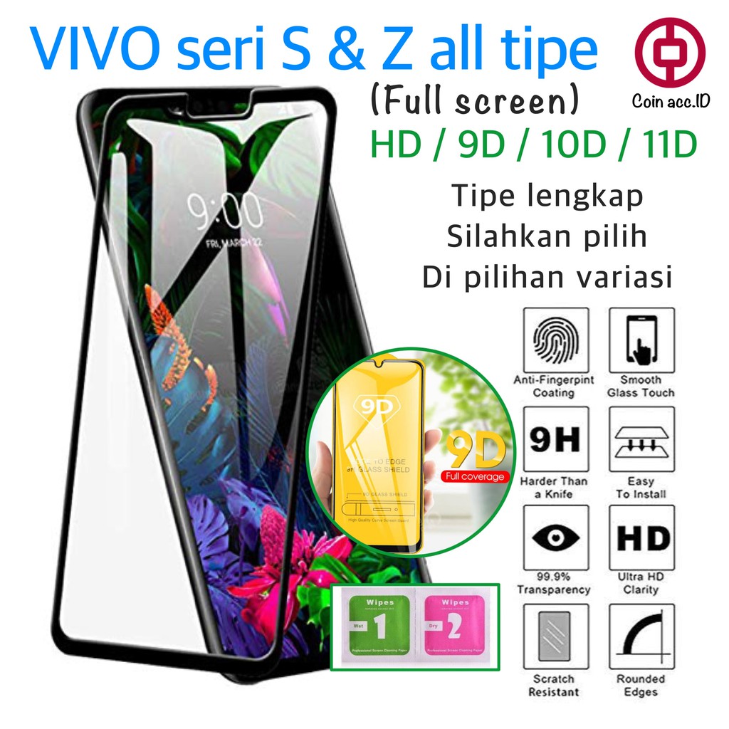 Tempered Glass Full VIVO seri S &amp; Z all tipe - tempered glass 5D 6D 9D 10D 11D screen guard