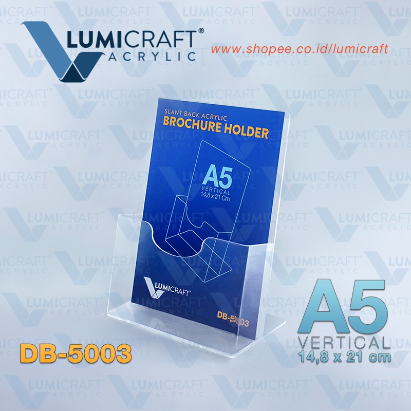 

Tempat Brosur Akrilik Meja ukuran A5 (14,8 x 21 cm) - Lumicraft DB-5003