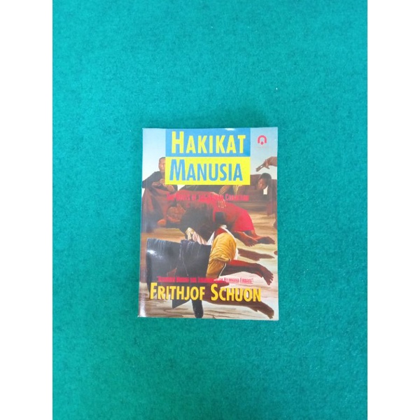 ORIGINAL Buku Hakikat Manusia - Frithjof Schuon