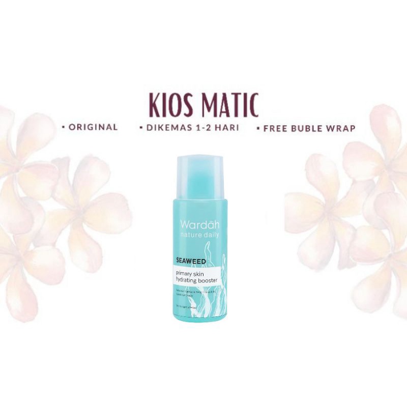 KIOS MATIC - WARDAH NATURE DAILY SEAWEED HYDRATING BOOSTER | TONER SEAWEED