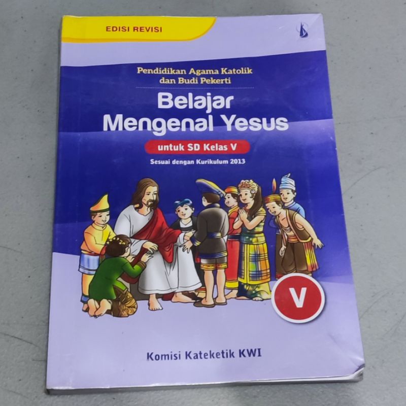 Belajar Mengenal Yesus (Kanisius - revisi) kelas 5