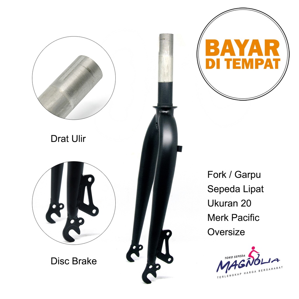 Garpu Fork Sepeda Lipat Seli Ukuran 20 PACIFIC Oversize - Disc Brake Komponen Sepeda Lipat